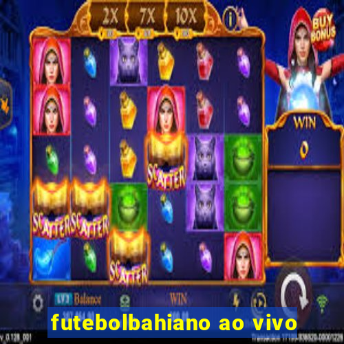 futebolbahiano ao vivo